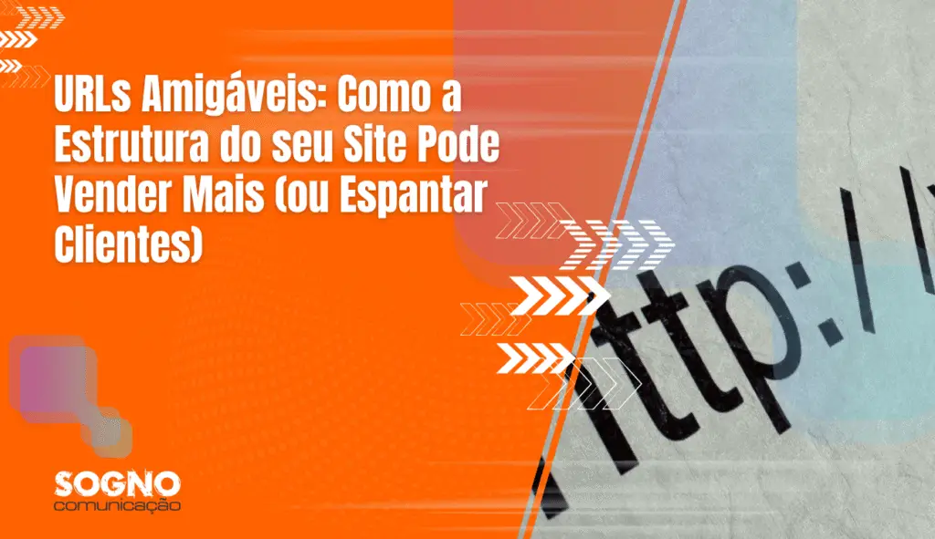 Imagem de capa do Artigo URLs amigáveis, a maior parte com a cor laranja e a perte a direita com uma página de internet mostrante o texto: http://
