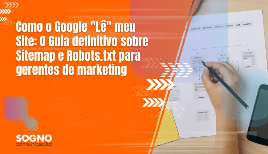 Image de como o google lê meu site: Guia definitivo sobre Sitemap e Robots.txt para gerente de marketing
